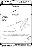 A-4 Skyhawk - vertical stabilizer Pitot Tube (used on selected versions e.g. A-4M, OA-4M, TA-4J) ...