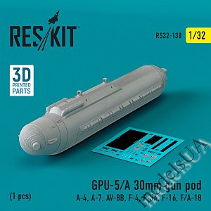 GPU-5/A 30mm gun pod (1 pcs) (A-4, A-7, AV-8B, F-4, F-5A, F-16, F/A-18) (3D Printed) 1/32 ResKit ...